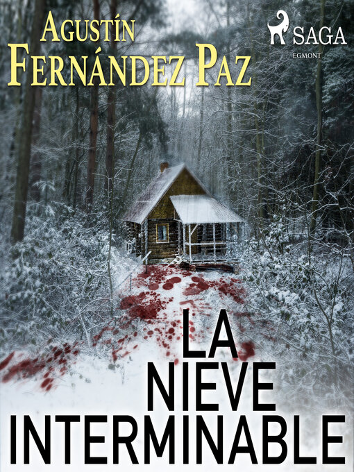 Title details for La nieve interminable by Agustín Fernández Díaz - Available